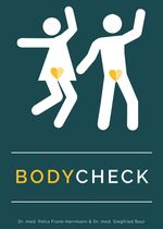 BodyCheck: Wissen rund um den Körper für Jugendliche und junge Erwachsene Cover des Buches BodyCheck: Wissen rund um den Körper für Jugendliche und junge Erwachsene (ISBN: 9783347208520)