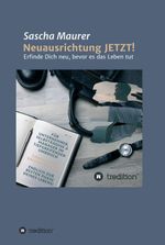 Neuausrichtung JETZT! Cover des Buches Neuausrichtung JETZT! (ISBN: 9783347219069)