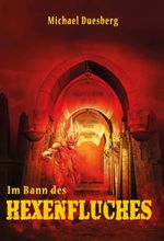 Im Bann des Hexenfluches Cover des Buches Im Bann des Hexenfluches (ISBN: 9783347236059)