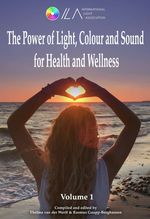 The Power of Light, Colour and Sound for Health and Wellness Cover des Buches The Power of Light, Colour and Sound for Health and Wellness (ISBN: 9783347253001)