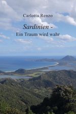Sardinien - Ein Traum wird wahr Cover des Buches Sardinien - Ein Traum wird wahr (ISBN: 9783347255593)