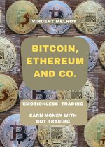 Bitcoin, Ethereum and Co. Cover des Buches Bitcoin, Ethereum and Co. (ISBN: 9783347259065)