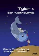 Tyler & der Weltraumwal Cover des Buches Tyler & der Weltraumwal (ISBN: 9783347261020)