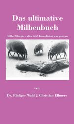 Das ultimative Milbenbuch Cover des Buches Das ultimative Milbenbuch (ISBN: 9783347273832)