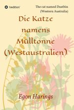 Die Katze namens Mülltonne Cover des Buches Die Katze namens Mülltonne (ISBN: 9783347278868)