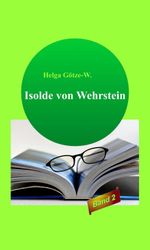 Isolde von Wehrstein Cover des Buches Isolde von Wehrstein (ISBN: 9783347280557)