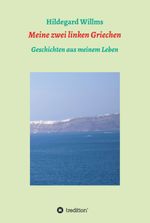 Meine zwei linken Griechen Cover des Buches Meine zwei linken Griechen (ISBN: 9783347289642)