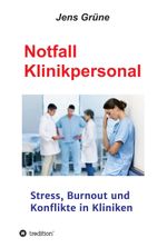 Notfall Klinikpersonal Cover des Buches Notfall Klinikpersonal (ISBN: 9783347299764)