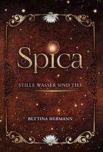 Spica Cover des Buches Spica (ISBN: 9783347300941)