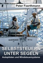 Selbststeuern unter Segeln Cover des Buches Selbststeuern unter Segeln (ISBN: 9783347303997)