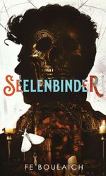 Seelenbinder Cover des Buches Seelenbinder (ISBN: 9783347309739)