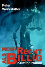 Mehr recht als billig - Kriminalroman Cover des Buches Mehr recht als billig - Kriminalroman (ISBN: 9783347310667)