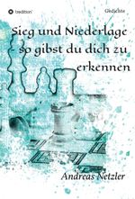 Sieg und Niederlage – so gibst du dich zu erkennen Cover des Buches Sieg und Niederlage – so gibst du dich zu erkennen (ISBN: 9783347316300)