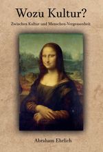 Wozu Kultur? Cover des Buches Wozu Kultur? (ISBN: 9783347317390)