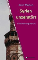 Syrien unzerstört Cover des Buches Syrien unzerstört (ISBN: 9783347317819)