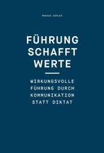 Führung schafft Werte Cover des Buches Führung schafft Werte (ISBN: 9783347339132)