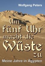 Um fünf Uhr macht die Wüste zu Cover des Buches Um fünf Uhr macht die Wüste zu (ISBN: 9783347345850)