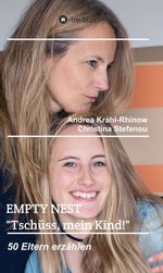 Empty Nest - "Tschüss, mein Kind!" Cover des Buches Empty Nest - "Tschüss, mein Kind!" (ISBN: 9783347357006)