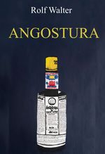 Angostura Cover des Buches Angostura (ISBN: 9783347358362)