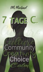 7 Tage C. Cover des Buches 7 Tage C. (ISBN: 9783347367944)