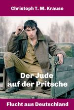 Der Jude auf der Pritsche Cover des Buches Der Jude auf der Pritsche (ISBN: 9783347369887)