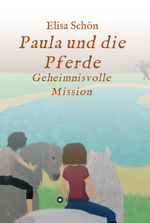 Paula und die Pferde Cover des Buches Paula und die Pferde (ISBN: 9783347383555)