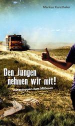 Den Jungen nehmen wir mit! Cover des Buches Den Jungen nehmen wir mit! (ISBN: 9783347389533)