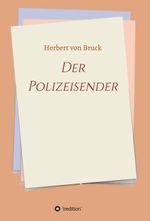 Der Polizeisender Cover des Buches Der Polizeisender (ISBN: 9783347393011)