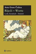 Riječi - Worte Cover des Buches Riječi - Worte (ISBN: 9783347397330)
