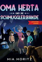 Oma Herta und die Schmugglerbande - Leichter lesen Cover des Buches Oma Herta und die Schmugglerbande - Leichter lesen (ISBN: 9783347408166)
