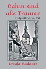 Dahin sind alle Träume Cover des Buches Dahin sind alle Träume (ISBN: 9783347413405)