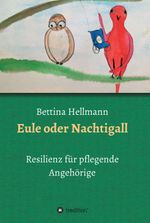 Eule oder Nachtigall Cover des Buches Eule oder Nachtigall (ISBN: 9783347414211)