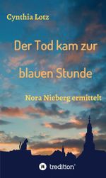 Der Tod kam zur blauen Stunde Cover des Buches Der Tod kam zur blauen Stunde (ISBN: 9783347424722)