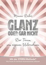GLANZ ODER GAR NICHT Cover des Buches GLANZ ODER GAR NICHT (ISBN: 9783347468559)