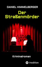 Der Straßenmörder Cover des Buches Der Straßenmörder (ISBN: 9783347471771)