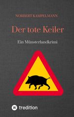 Der tote Keiler Cover des Buches Der tote Keiler (ISBN: 9783347480322)
