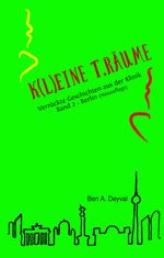 K(L)EINE T.RÄUME - Berlin Cover des Buches K(L)EINE T.RÄUME - Berlin (ISBN: 9783347493452)