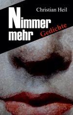Nimmer mehr Cover des Buches Nimmer mehr (ISBN: 9783347525160)
