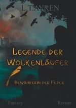 Legende der Wolkenläufer Cover des Buches Legende der Wolkenläufer (ISBN: 9783347540736)