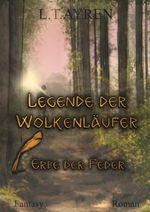 Legende der Wolkenläufer Cover des Buches Legende der Wolkenläufer (ISBN: 9783347540774)