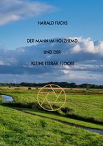 Der Mann im Holzhemd und der kleine Eisbär Flocke Cover des Buches Der Mann im Holzhemd und der kleine Eisbär Flocke (ISBN: 9783347549654)