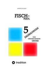 FISCHMAUL Cover des Buches FISCHMAUL (ISBN: 9783347554481)
