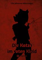 Die Katze im roten Kleid Cover des Buches Die Katze im roten Kleid (ISBN: 9783347554689)