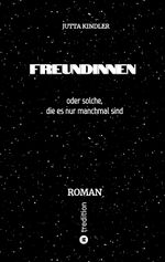 Freundinnen Cover des Buches Freundinnen (ISBN: 9783347564596)