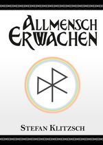 Allmensch — Erwachen Cover des Buches Allmensch — Erwachen (ISBN: 9783347567580)