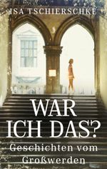 War ich das? Cover des Buches War ich das? (ISBN: 9783347598997)
