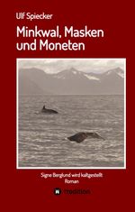 Minkwal, Masken und Moneten Cover des Buches Minkwal, Masken und Moneten (ISBN: 9783347602038)