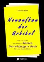 2. Band von Neuaufbau der Urbibel Cover des Buches 2. Band von Neuaufbau der Urbibel (ISBN: 9783347605756)