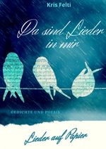 Da sind Lieder in mir, Lieder auf Papier Cover des Buches Da sind Lieder in mir, Lieder auf Papier (ISBN: 9783347651852)