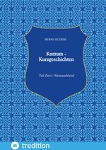 Kurzum - Kurzgeschichten Cover des Buches Kurzum - Kurzgeschichten (ISBN: 9783347665460)